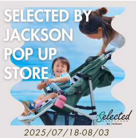 Selected by Jackson POP-UP 2025 Summer Ver. 本日開催！！