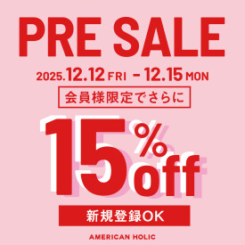 【PRE SALE】12/12-15 開催中!