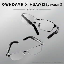 【OWNDAYS】「OWNDAYS × HUAWEI Eyewear 2」に新モデル「Titanium Edition」が登場!2/14( 金)から店舗販売開始!